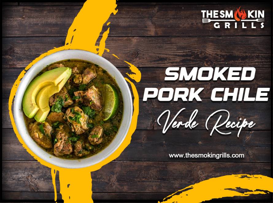 How-to-make-a-delicious-Smoked-Pork-Chile-Verde-Recipe